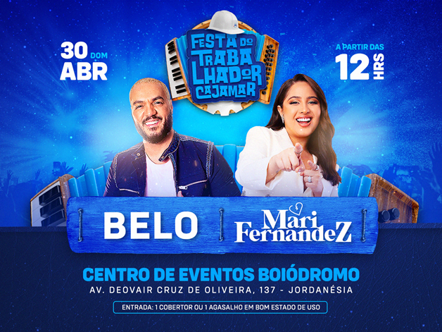  Cajamar traz shows de Belo e Mari Fernandez na Festa do Trabalhador 