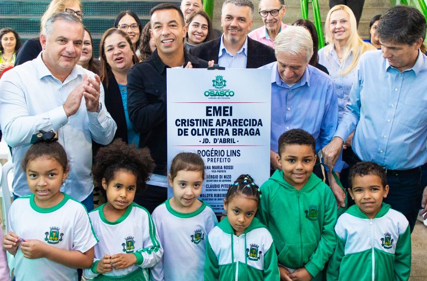  Osasco entrega reforma da CEMEI Cristine de Oliveira Braga