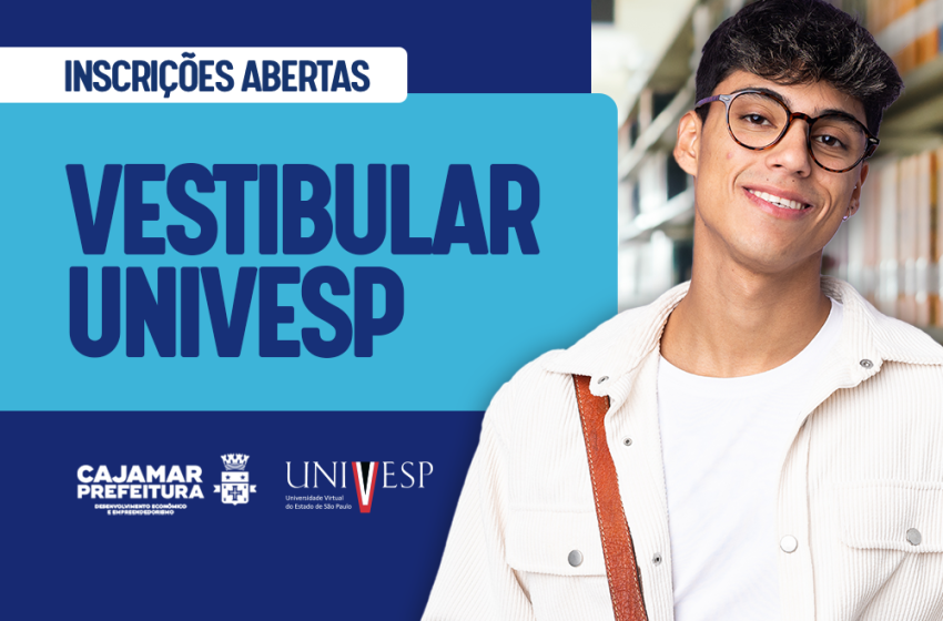 Universidade pública e gratuita em Cajamar: Inscreva-se no vestibular da Univesp até 08/04