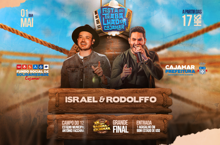  Israel & Rodolffo vem para agitar a Festa do Trabalhador de Cajamar
