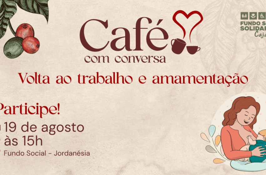  Cajamar promove mais uma edição do projeto Café com Conversa oferecendo orientações essenciais para mães e gestantes