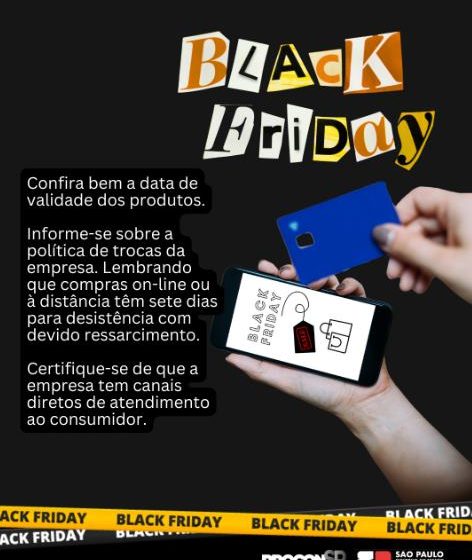  Conscientização e denúncias: semana da Black Friday terá ação especial do Procon-SP em 80 cidades