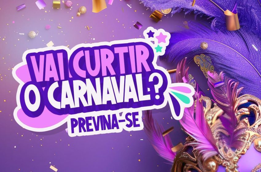  Carnaval com responsabilidade: Prefeitura de Cajamar reforça prevenção às ISTs
