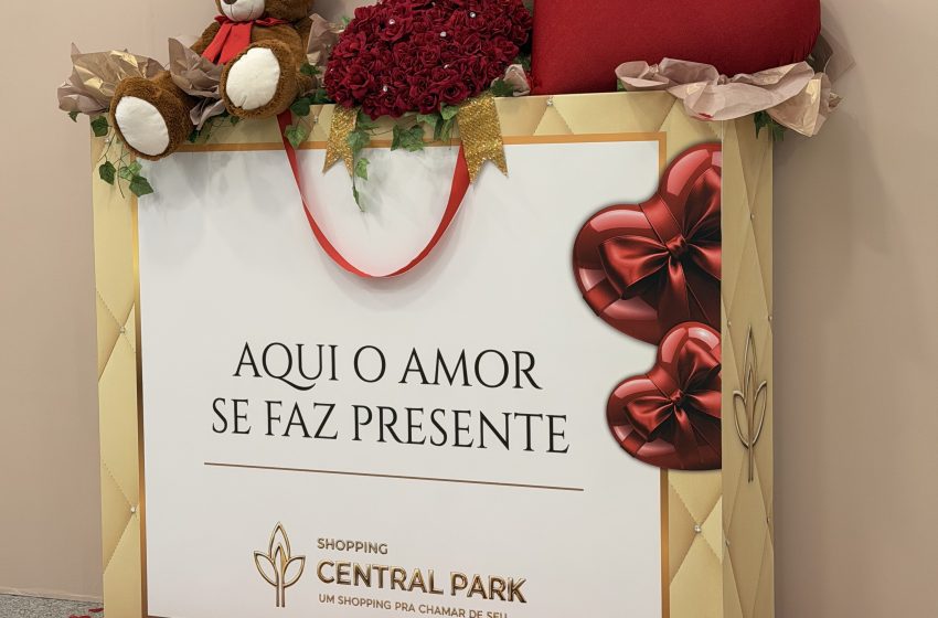  Shopping Central Park prepara ações para o Dia dos Namorados
