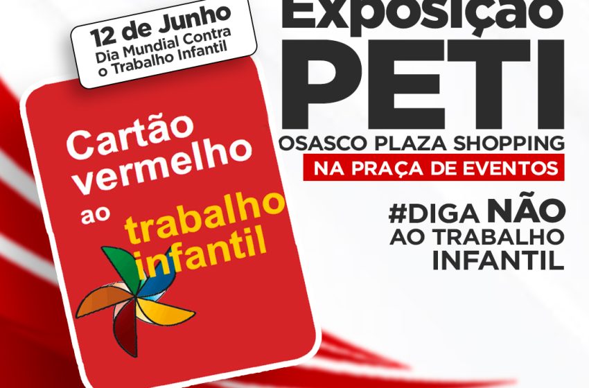  Exposição conscientiza e sensibiliza para o combate ao trabalho infantil em Osasco