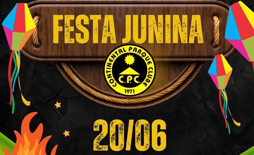  Continental Parque Clube realiza tradicional Festa Junina neste sábado (20)