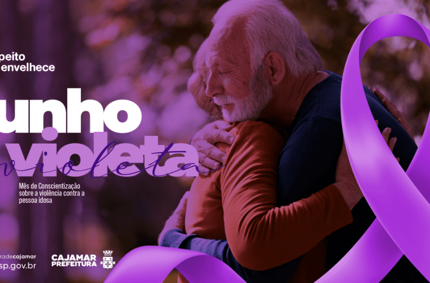  Junho Violeta reforça a importância do respeito e da proteção à pessoa idosa em Cajamar
