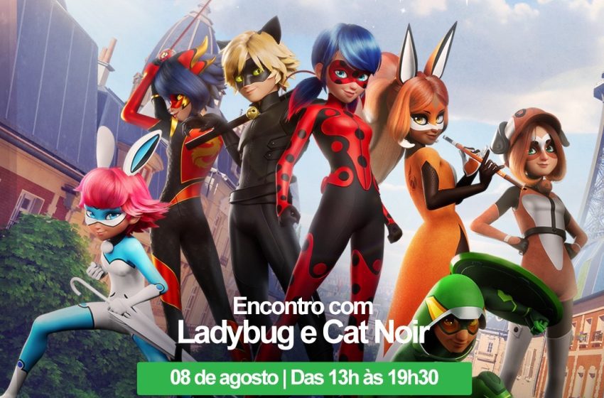  Parque Shopping Barueri celebra o Miraculous Day com encontro oficial de Ladybug e Cat Noir. Veja aqui!