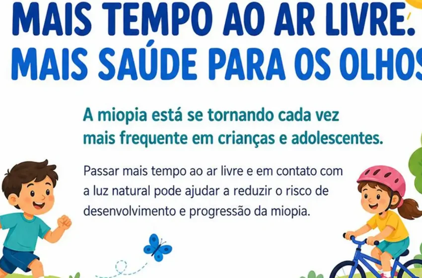  Avanço da Miopia Infantil: Oftalmologistas Alertam para o Impacto das Telas e a Urgência do Tempo ao Ar Livre