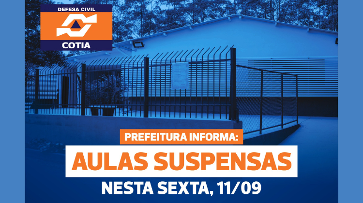  Nota oficial: aulas suspensas em Cotia nesta sexta-feira (11) devido condições climáticas