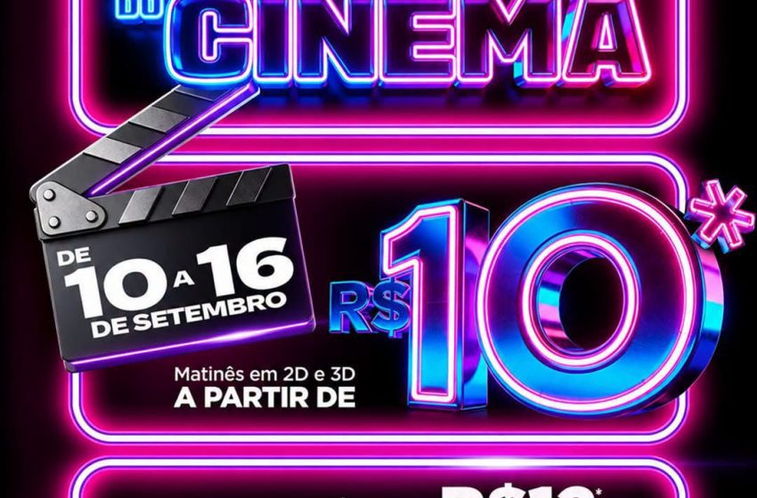  Semana do Cinema tem preços promocionais de R$ 10 e R$ 12 em Vargem Grande Paulista